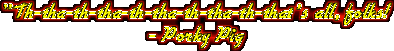 Porky Pig Quote